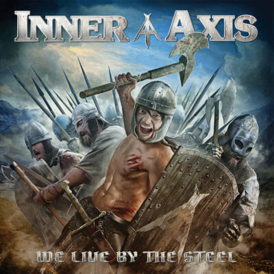 inner axis we live by the steel