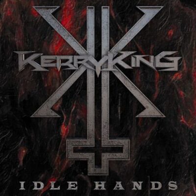 kerry king idle hands