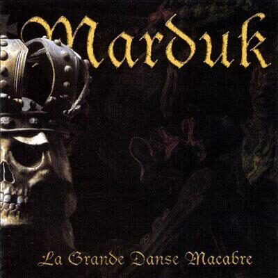 marduk la grande danse macabre