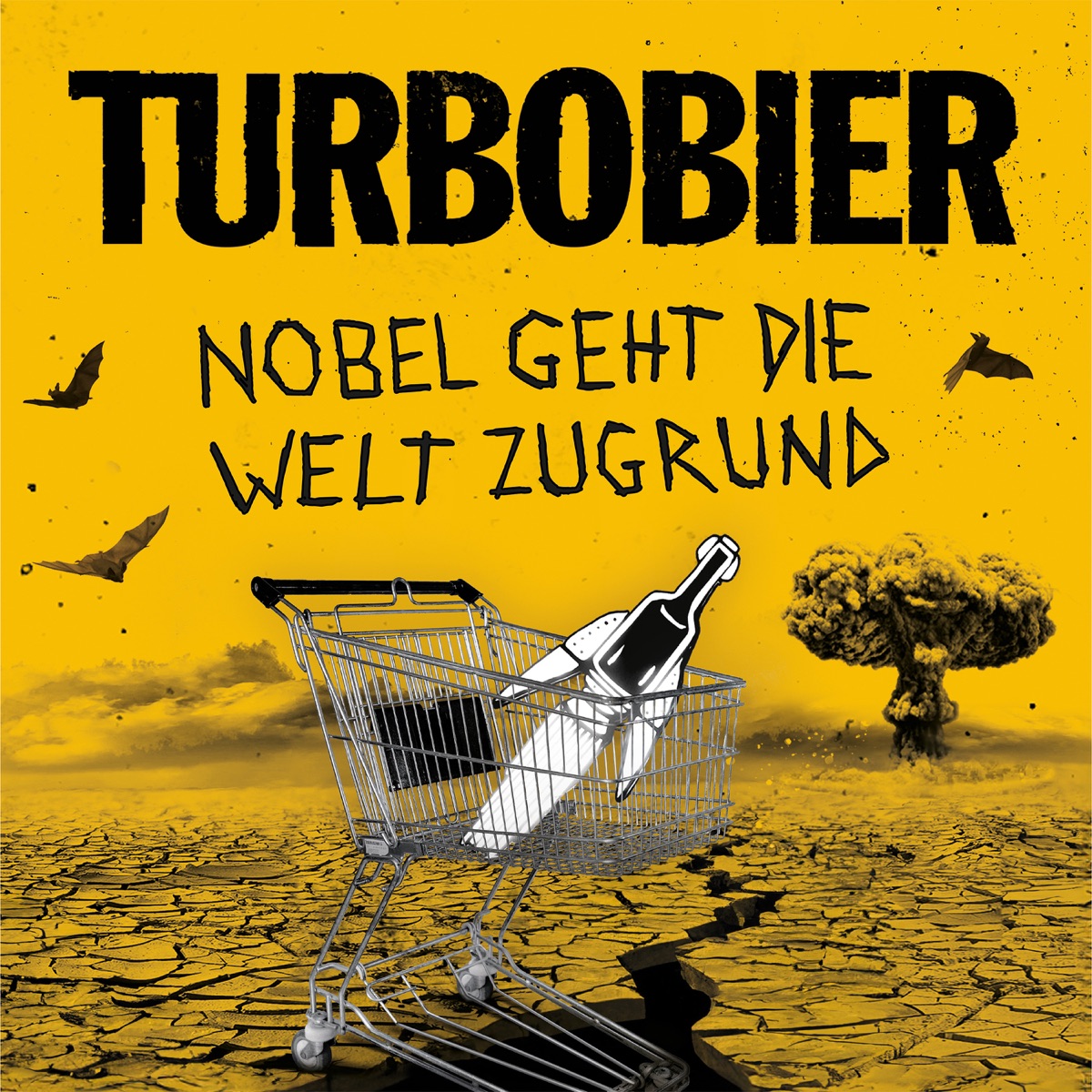 TURBOBIER – Noble the world is coming to an end