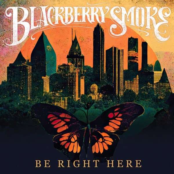 blackberry smoke be right here