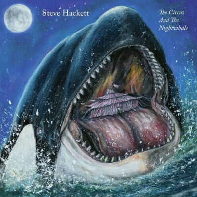 steve hackett the circus and the nightwhale
