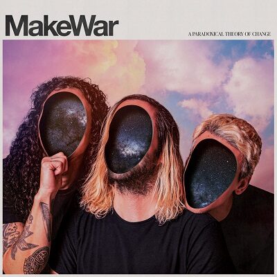 MAKEWAR - Neues Album A Paradoxical Theory of Change" via Fat Wreck