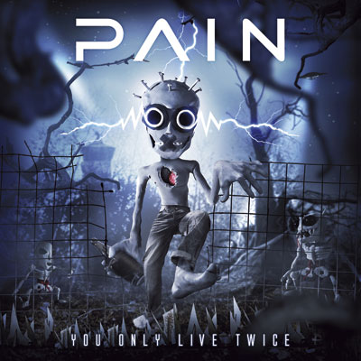 PAIN - Coming Home pain you only live twice