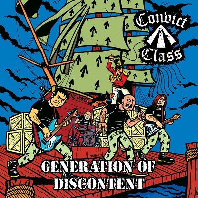 CONVICT CLASS - Generation Of Discontent