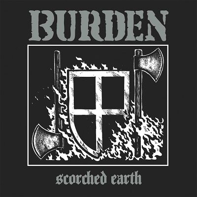 BURDEN - Scorched Earth