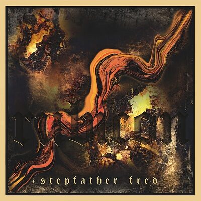 STEPFATHER FRED - Veröffentlichen Cover & Tracklist ihres neuen Albums