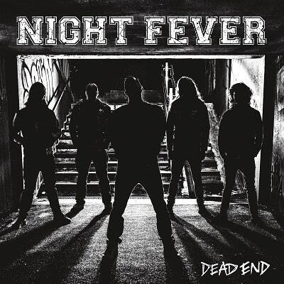 NIGHT FEVER – Dead End