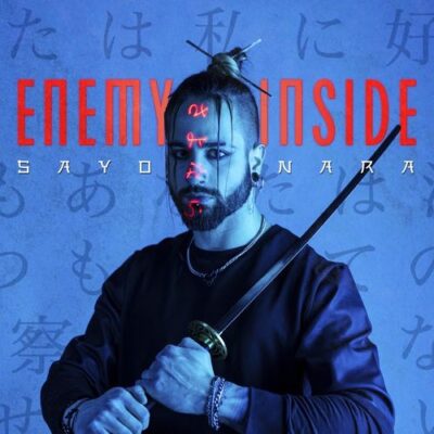 enemy inside - sayonara