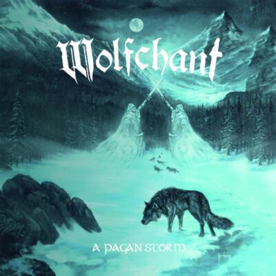 wolfchant - a pagan storm