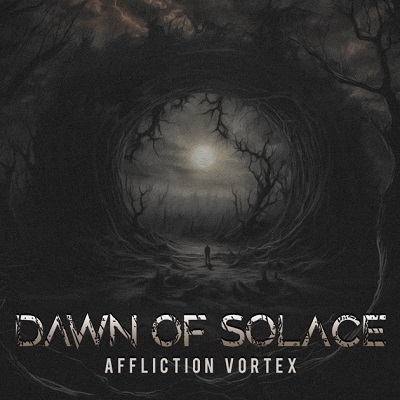 DAWN OF SOLACE - Affliction Vortex
