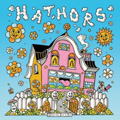 hathors - when the sun is out