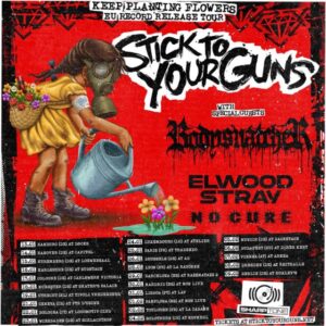 STICK TO YOUR GUNS - Live Keep Planting Flowerst Tour Arena Win