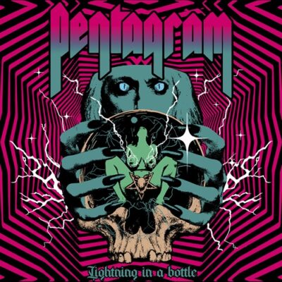 PENTAGRAM – Lightning In A Bottle