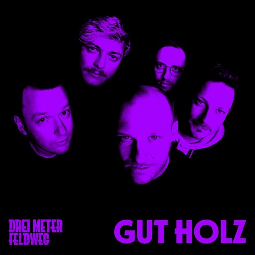 DREI METER FELDWEG - Gut Holz Drei Meter Feldweg - Gut Holz