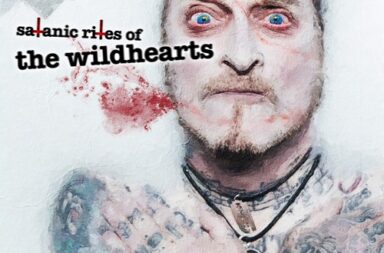 THE WILDHEARTS – Satanic Rites Of The Wildhearts