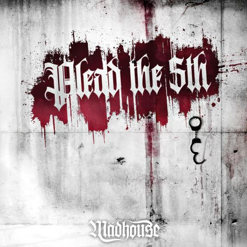 mädhouse - plead the filth
