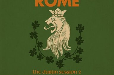 rome - the dublin session ii
