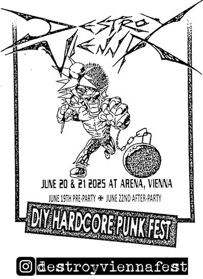 DESTROY VIENNA - DIY Hardcore Punk Fest in der Arena Wien