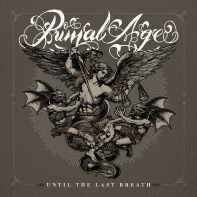 Primal Age - Until The Last Breath