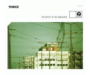 thrice - The Artist In The Ambulance