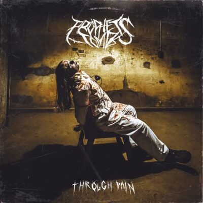 PROPHETS TOMB – Through Pain