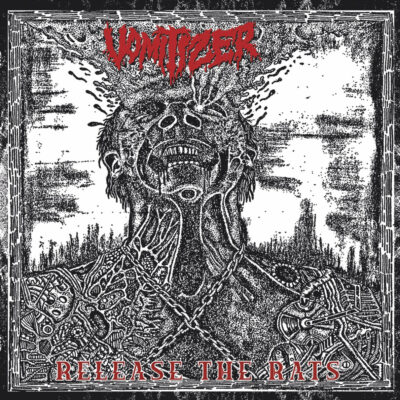 Vomitizer - Release The Rats