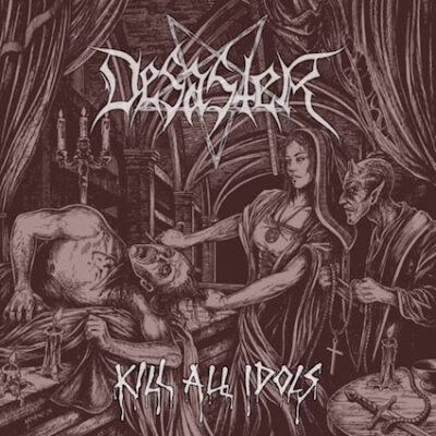 desaster - kill all idols