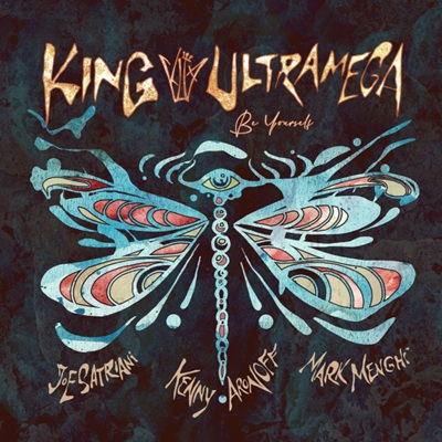 KING ULTRAMEGA – Neue Single mit Joe Satriani