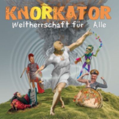 knorkator - weltherrschaft für alle!
