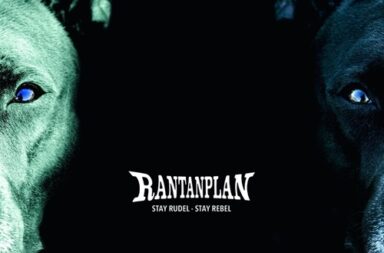 RANTANPLAN – Stay Rudel - Stay Rebel