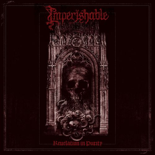 IMPERISHABLE - Revelation In Purity