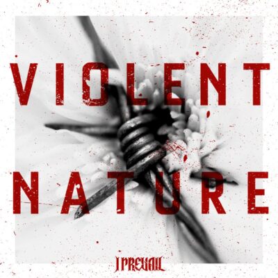 i prevail - violent nature