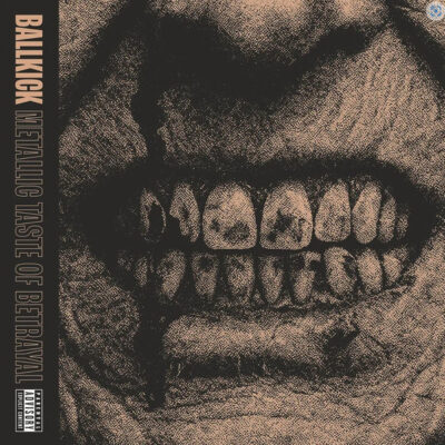Ballkick - metallic Taste of Betrayal