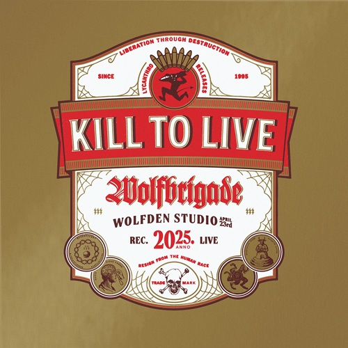 Wolfbrigade - Kill To Live