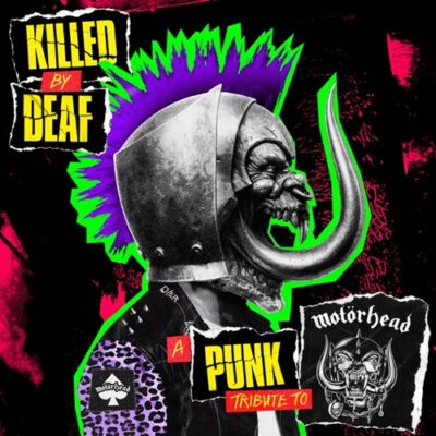 V.A. - Killed By Deaf (A Punk Tribute to MOTÖRHEAD)
