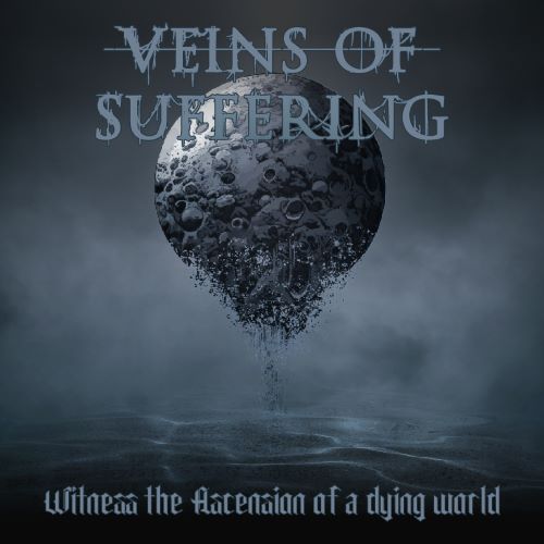 Veins of suffering - witness the ascension of a dying world