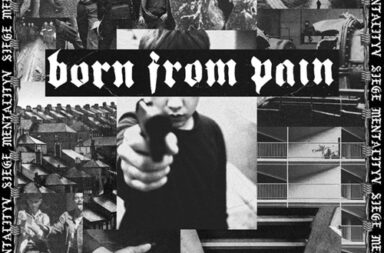 BORN FROM PAIN – Siege Mentality