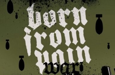 Born From Pain - War