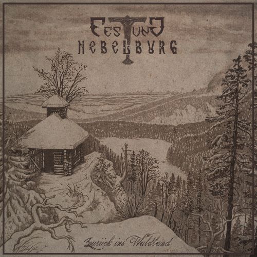 FESTUNG NEBELBURG - Zurück Ins Waldland Festung Nebelburg - Zurück Ins Waldland