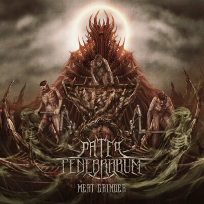pater tenebrarum - meat grinder