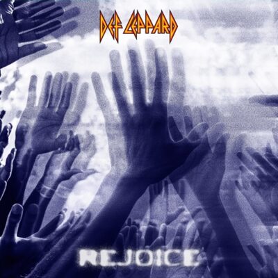 Def Leppard - Rejoice