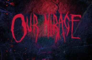 our mirage - fractured minds