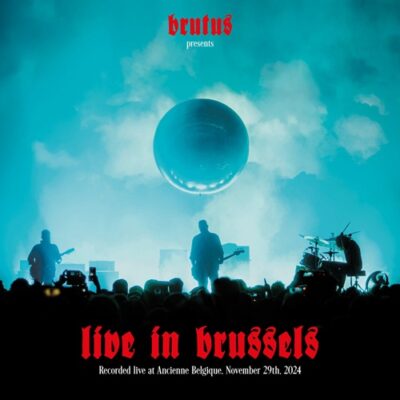 Brutus - Live Brussels