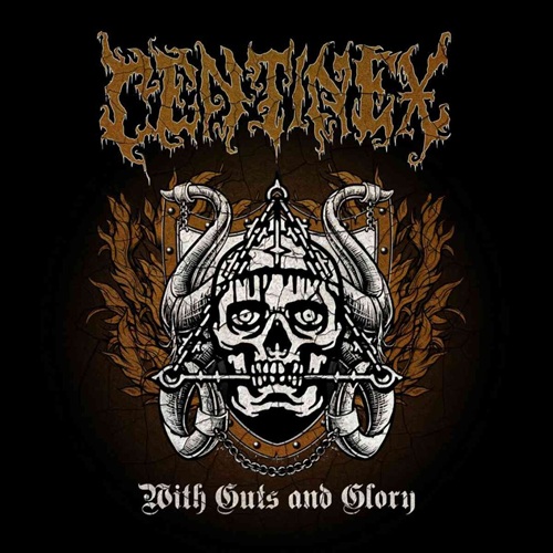 CENTINEX – With Guts And Glory CENTINEX - With Guts And Glory