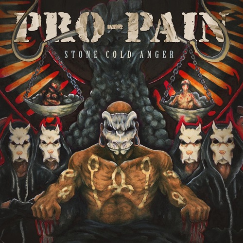 PRO-PAIN - Unterschreiben bei Napalm Records Pro-Pain Stone Cold Anger
