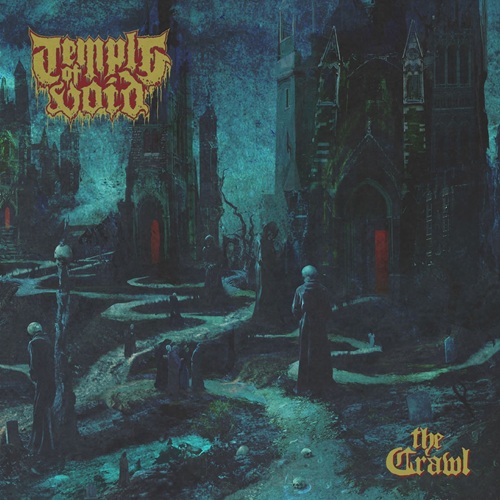 TEMPLE OF VOID - Veröffentlichen Single "Soulburn" Temple Of Void - The Crawl