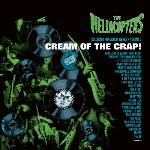 THE HELLACOPTERS - Cream Of The Crap! Volume 3 The Hellacopters - Cream Of The crap 3