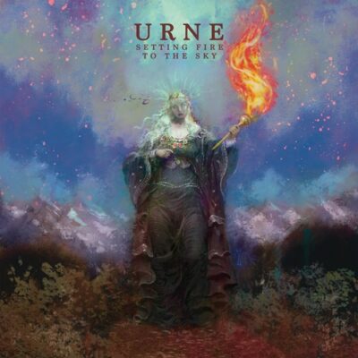 URNE – Setting Fire To The Sky