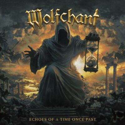 wolfchant - Echos Of A Time Once Past